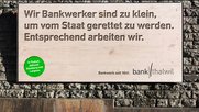 Kampagne grenzt sich ab von den «abgehobenen Bankern». (Bild zVg)