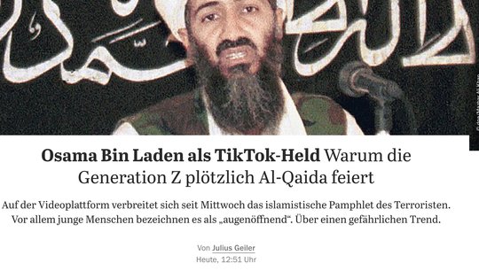 Selbst der «Tagesspiegel» sieht die Bin Laden-Propaganda auf TikTok problematisch...