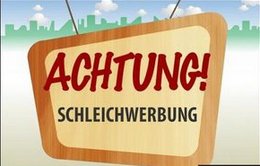 Werbung muss klar erkennbar sein...