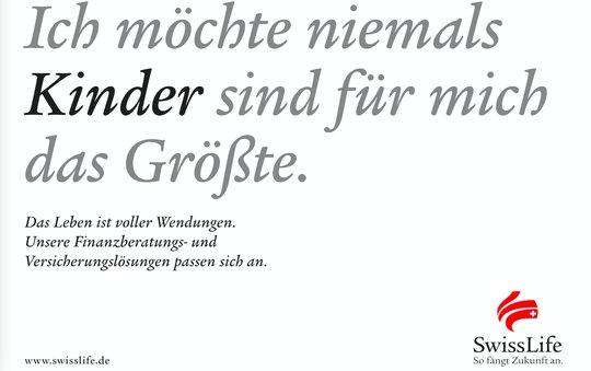 Ein Text sagt mehr als tausend Bilder: Das schlichte Sieger-Sujet aus der «Das Leben ist voller Wendungen»-Kampagen von Swiss Life. (Bild © Swiss Life)